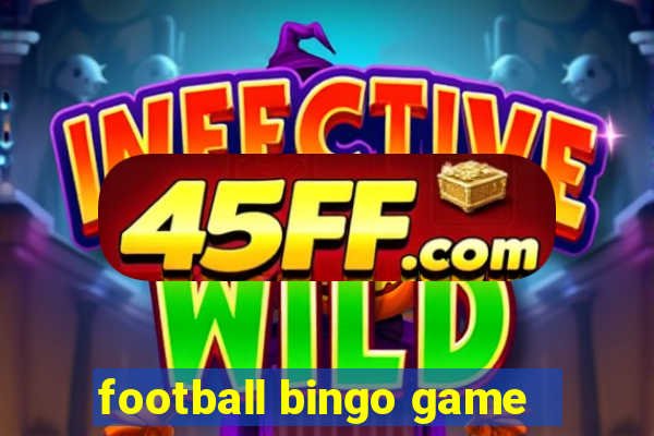 football bingo game - play now